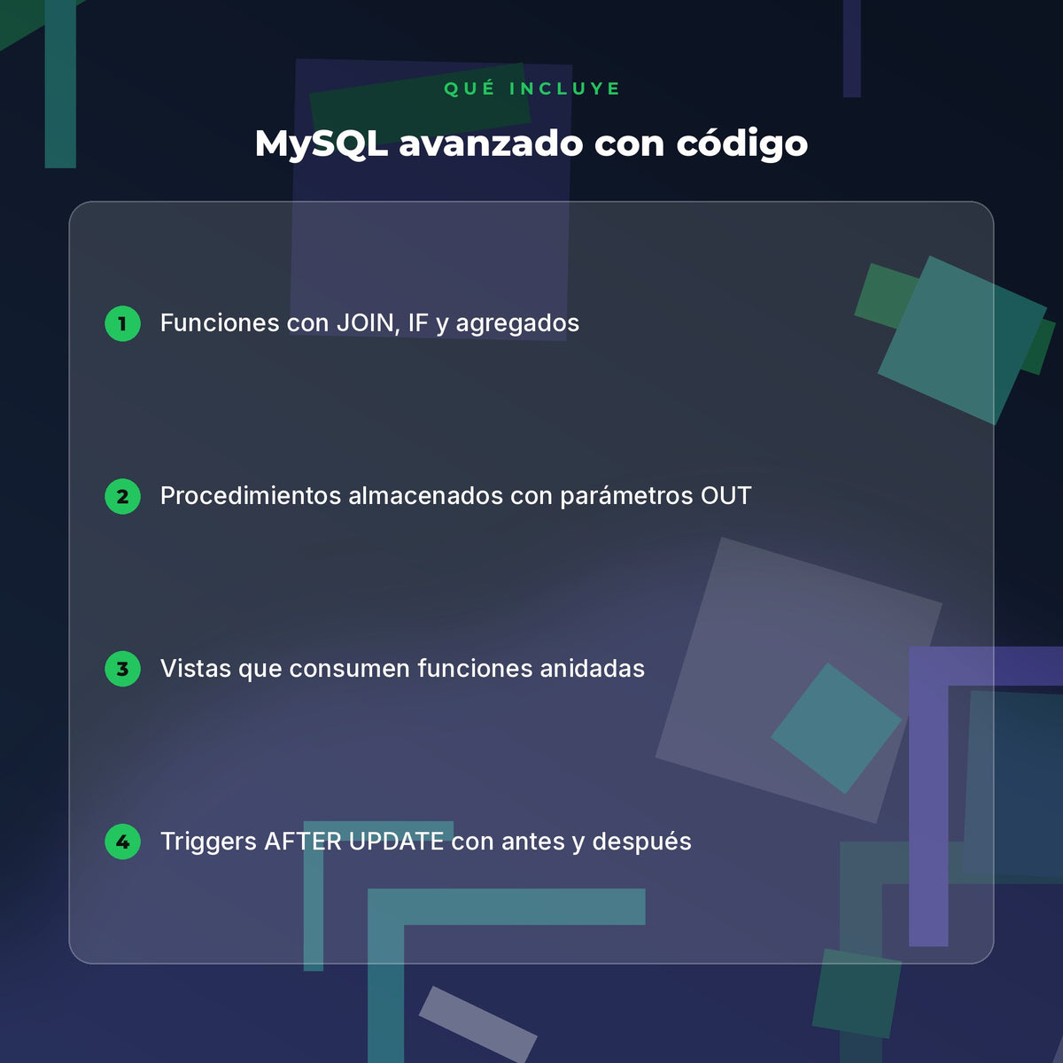 Qué incluye MySQL Avanzado · Funciones, Procedimientos, Vistas y Triggers